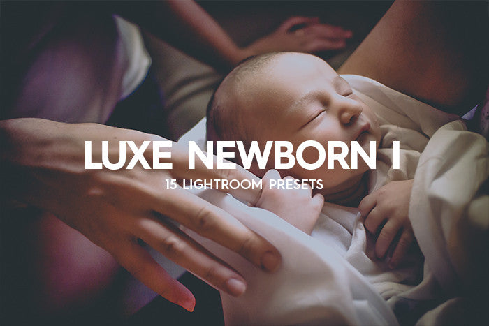 15 Luxe Newborn Lightroom Presets Vol. I: product cover
